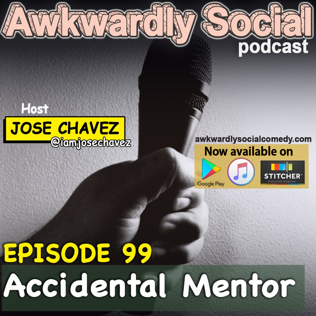 Episode 99- Accidental&nbsp;Mentor