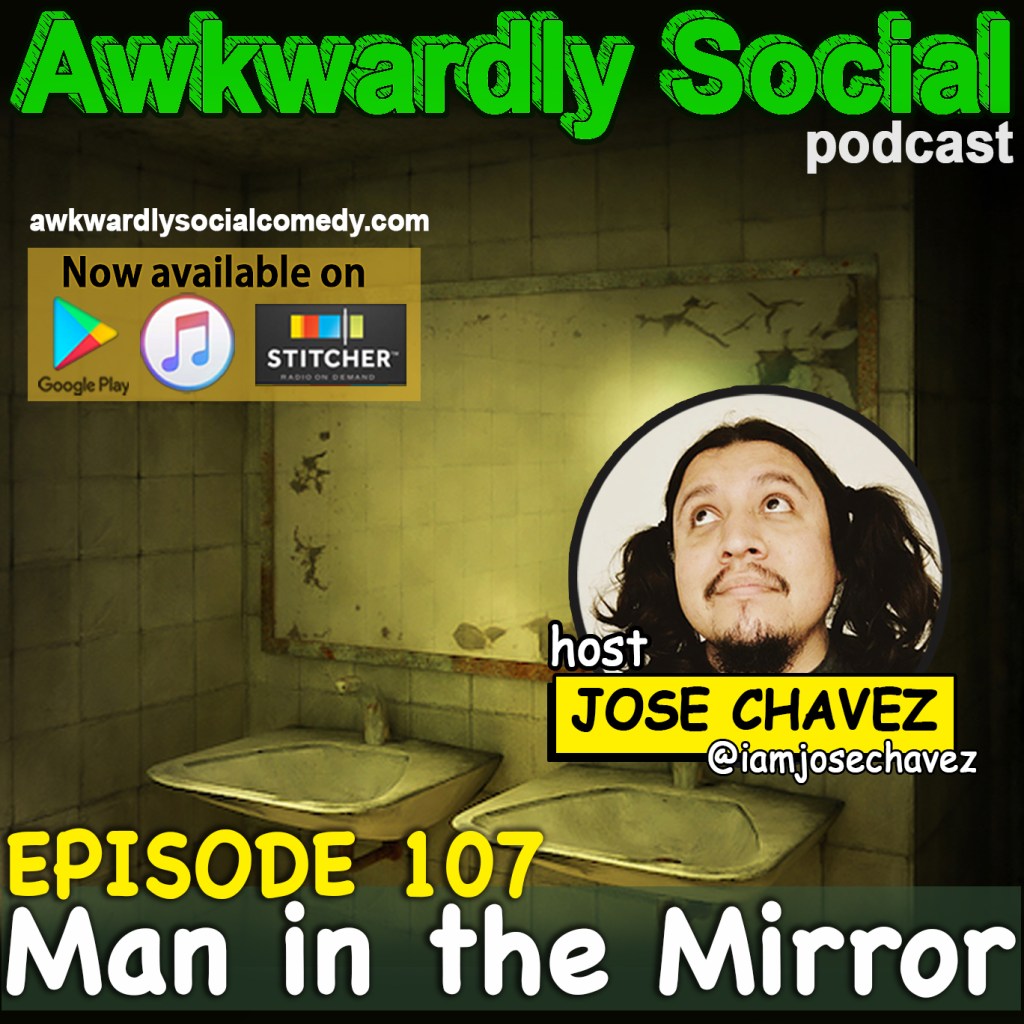 Episode 107- Man in the&nbsp;Mirror