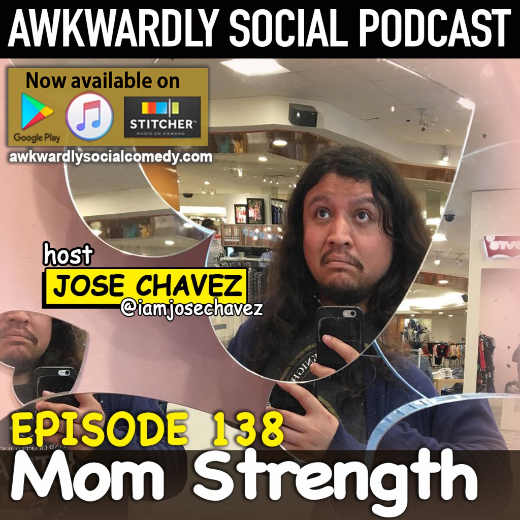 Episode 138- Mom&nbsp;Strength