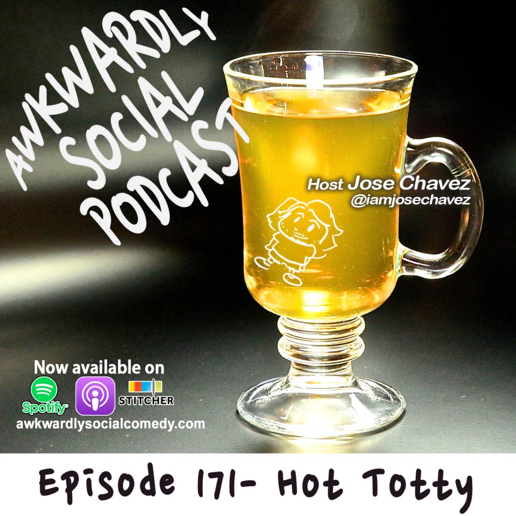 Episode 171- Hot&nbsp;Totty