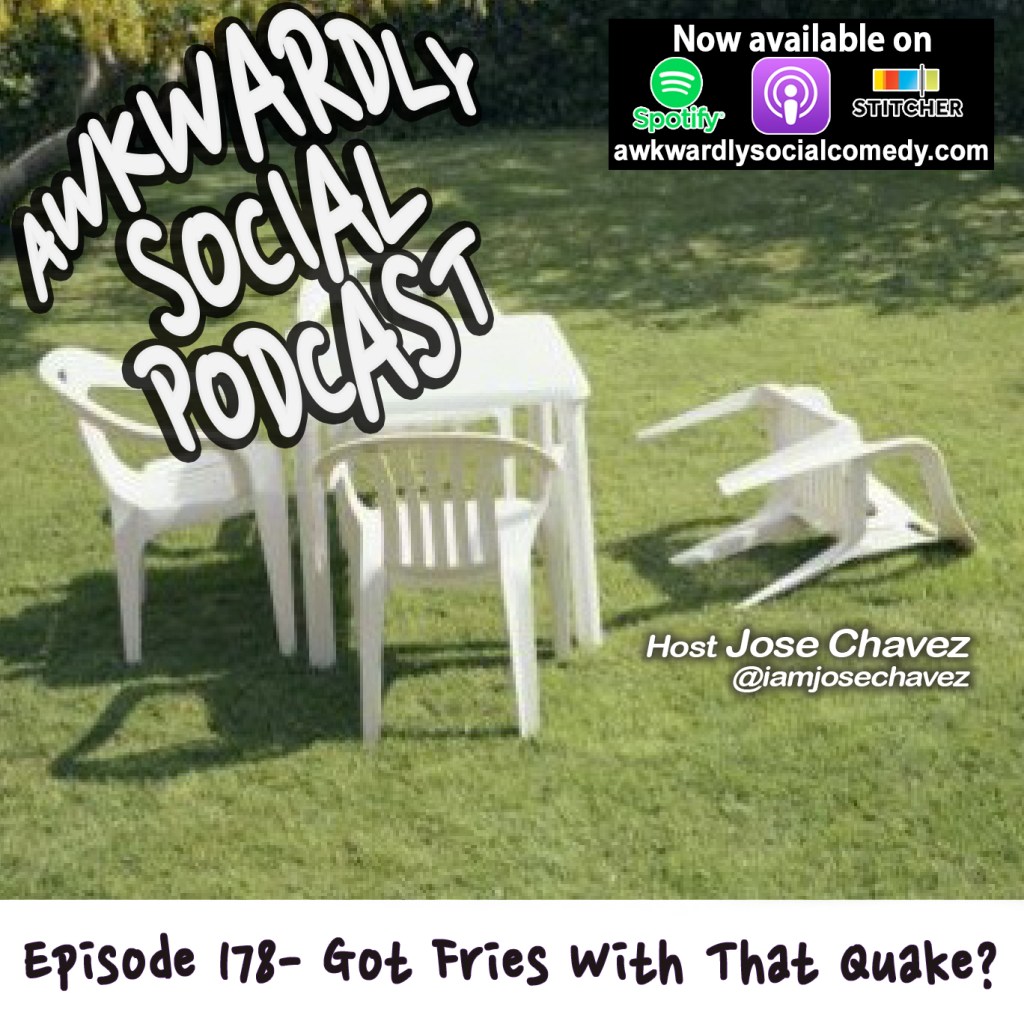 Episode 178- Got Fries With That&nbsp;Quake?