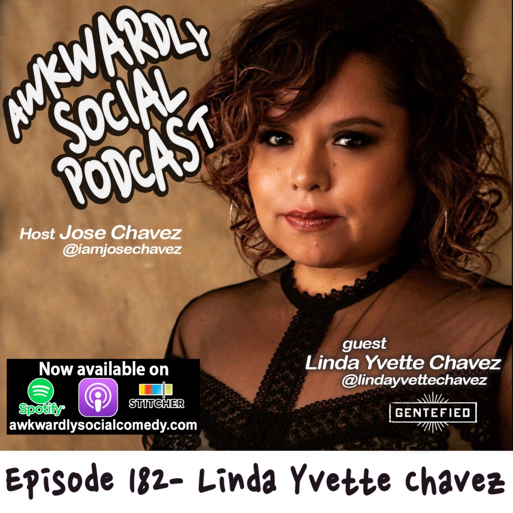 Episode 182- Linda Yvette&nbsp;Chavez