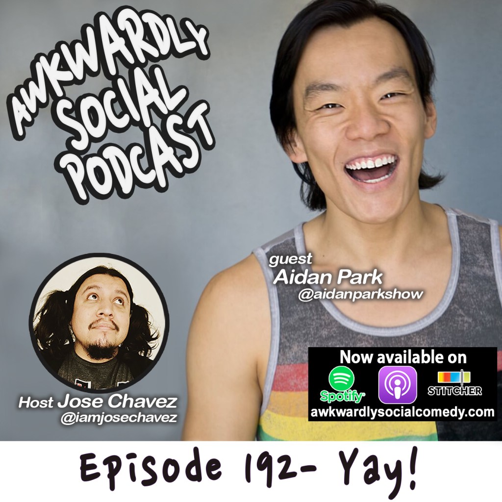 Episode 192- Yay! with Aidan&nbsp;Park