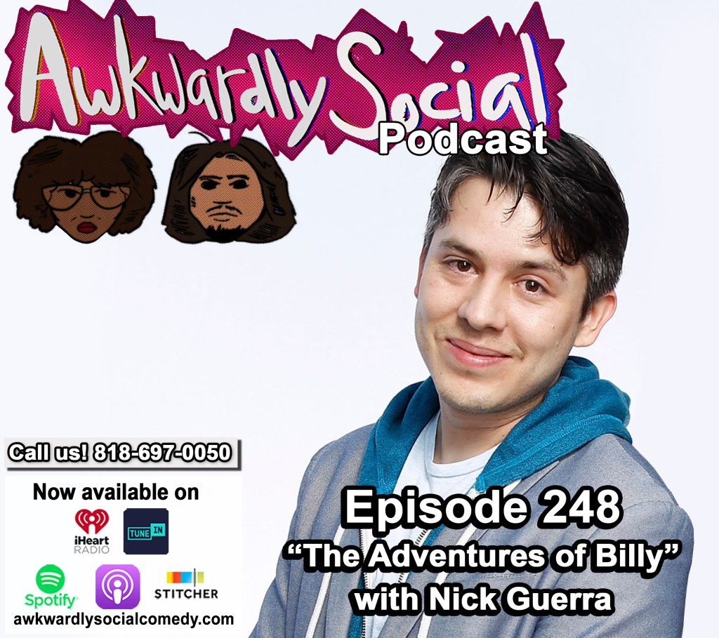 Episode 248- The Adventures of Billy with Nick&nbsp;Guerra