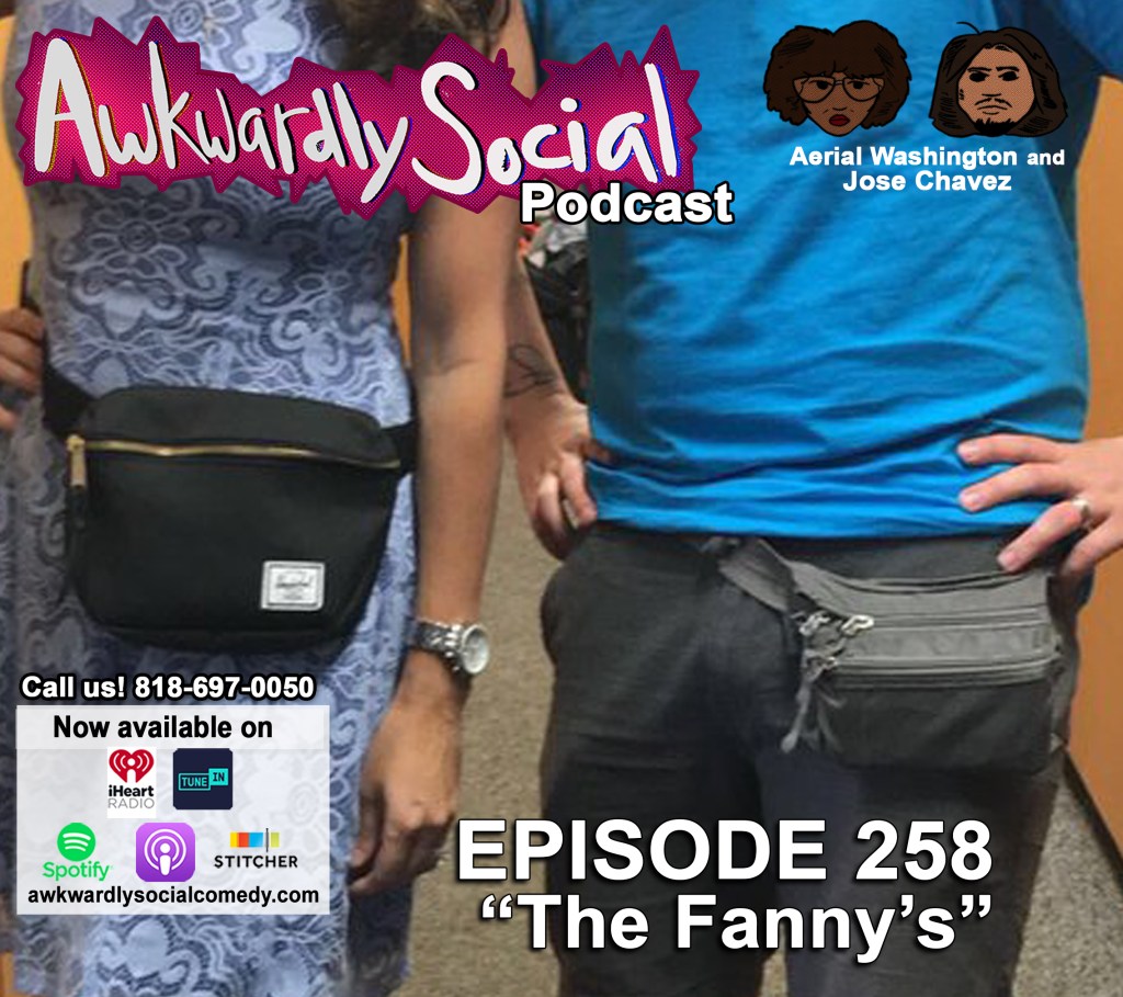 Episode 258- The&nbsp;Fanny’s