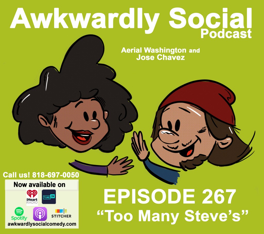 Episode 267- Too Many&nbsp;Steve’s