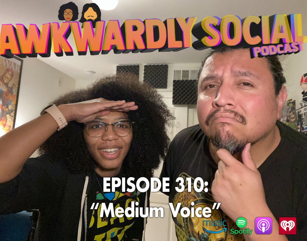 Episode 310- Medium&nbsp;Voice